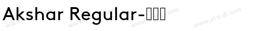 Akshar Regular字体转换